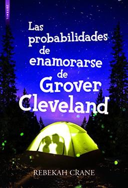 Las probabilidades de enamorarse de Grover Cleveland