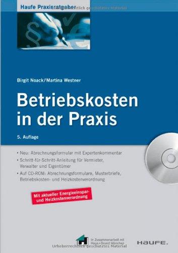 Betriebskosten in der Praxis: Schritt-für-Schritt-Anleitung für Verwalter, Vermieter und Eigentümer