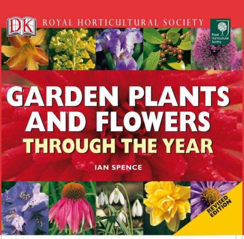 RHS Garden Plants and Flowers Through the Year