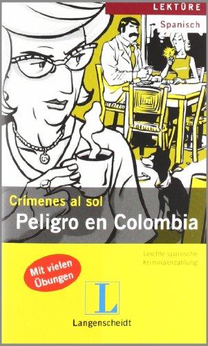 Peligro en Colombia (Crímenes al sol)