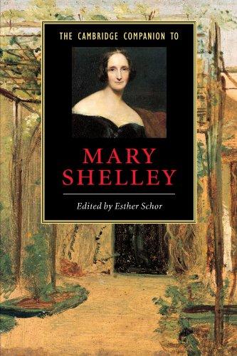 The Cambridge Companion to Mary Shelley (Cambridge Companions to Literature)