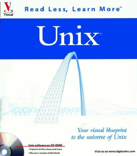 Unix: Your Visual Blueprint to the Universe of Unix (Visual Read Less, Learn More)