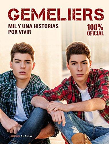 Gemeliers. Mil y una historias por vivir: 100 % Oficial (Música y cine)