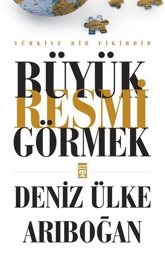 Büyük Resmi Görmek