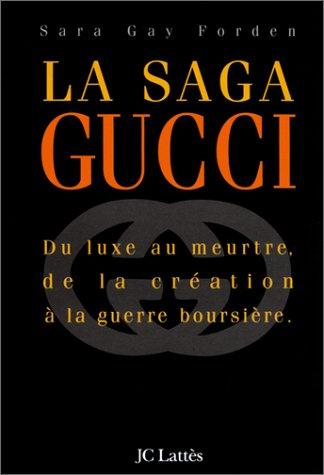 La saga Gucci