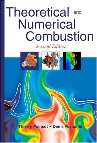 Theoretical And Numerical Combustion