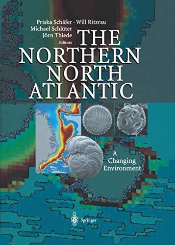 The Northern North Atlantic: A Changing Environment