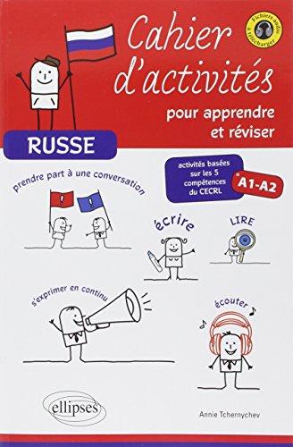 Russe, cahier d'activités pour apprendre et réviser : activités basées sur les 5 compétences du CECRL, A1-A2