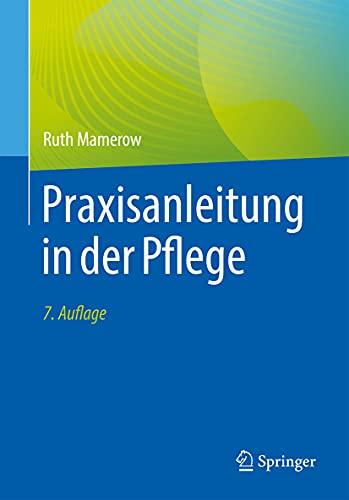 Praxisanleitung in der Pflege