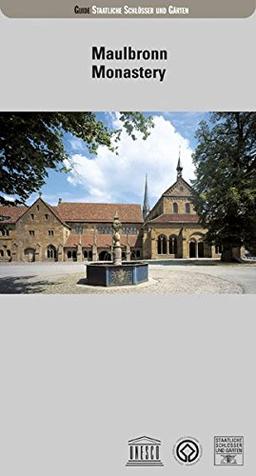 Maulbronn Monastery (Führer staatliche Schlösser und Gärten Baden-Württemberg)