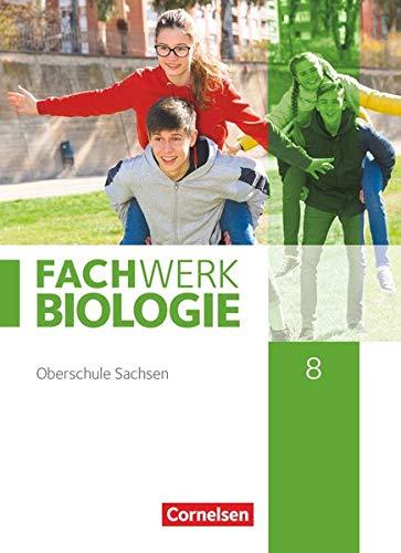 Fachwerk Biologie - Sachsen - 8. Schuljahr: Schülerbuch