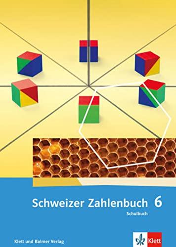 Schweizer Zahlenbuch 6: Schulbuch