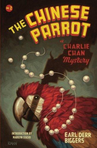 The Chinese Parrot (Charlie Chan Mysteries)