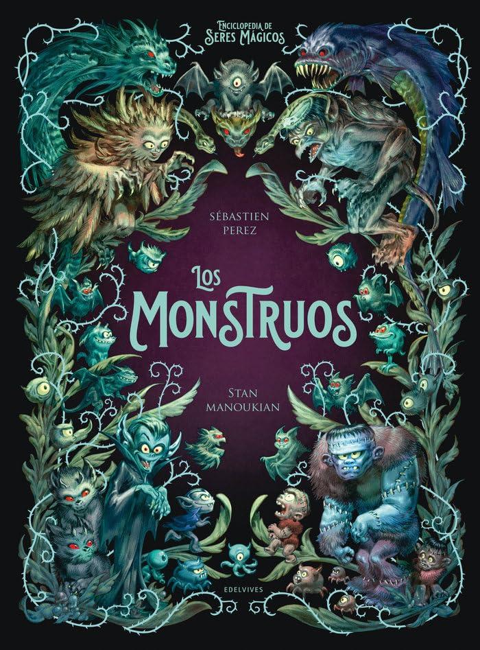 Los monstruos (Enciclopedia de Seres Mágicos)