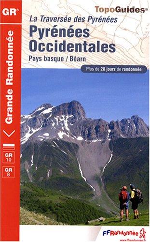 Pyrénées occidentales : la traversée des Pyrénées, Pays basque-Béarn : plus de 20 jours de randonnée