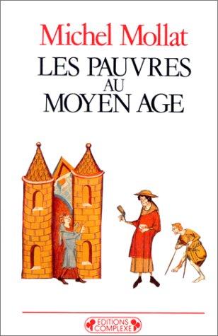 Les Pauvres au Moyen âge (Complexe Poche)