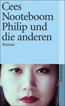 Philip und die anderen: Roman (suhrkamp taschenbuch)