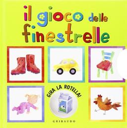 Il gioco delle finestrelle. Ediz. illustrata (Imparare per gioco)