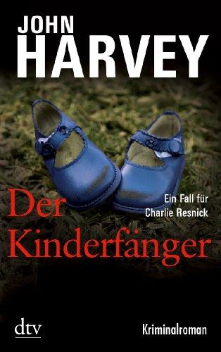 Der Kinderfänger: Kriminalroman