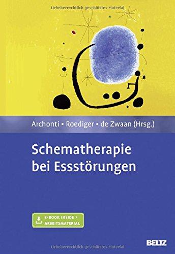 Schematherapie bei Essstörungen: Mit E-Book inside und Arbeitsmaterial