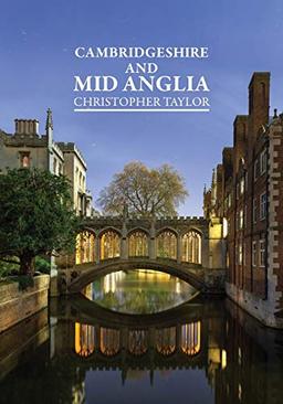 National Trust Histories: Cambridgeshire & Mid Anglia