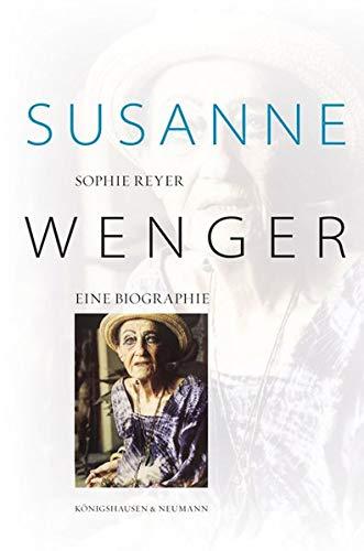 Susanne Wenger: Eine Biographie