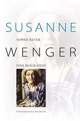 Susanne Wenger: Eine Biographie