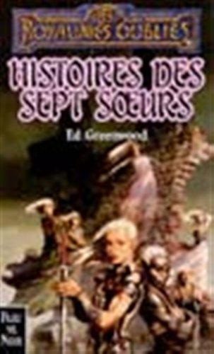 Les romans transversaux Tome 2 : Histoires des Sept Soeurs (Royaumes Oubliés)