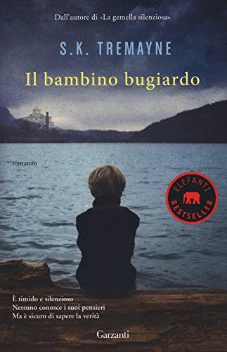 Il bambino bugiardo (Elefanti bestseller)