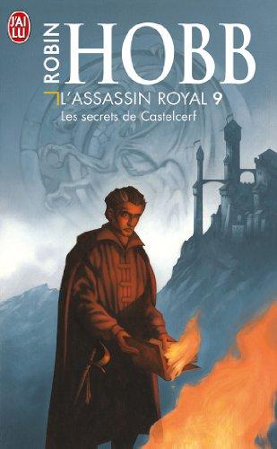 L'assassin royal. Vol. 9. Les secrets de Castelcerf