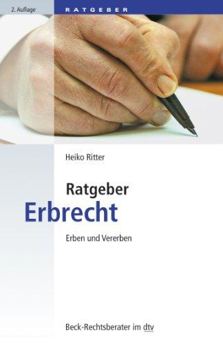 Ratgeber Erbrecht: Erben und Vererben