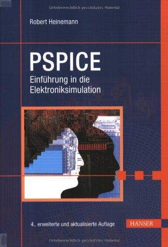 PSPICE: Einführung in die Elektroniksimulation