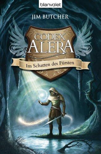 Codex Alera 2: Im Schatten des Fürsten