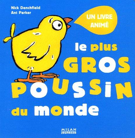 Le plus gros poussin du monde