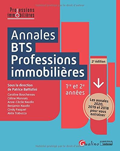 Annales BTS professions immobilières, 1re et 2e années : les annales 2020, 2019 et 2018 pour vous entraîner