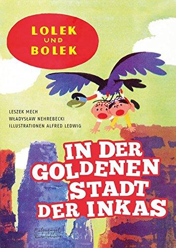 Lolek und Bolek - In der goldenen Stadt der Inkas