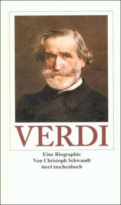 Giuseppe Verdi: Eine Biographie (insel taschenbuch)