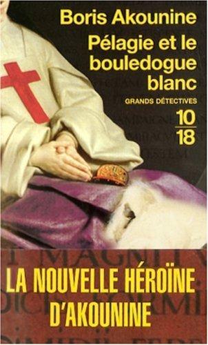 Pélagie et le bouledogue blanc