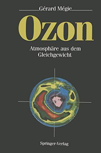 Ozon: Atmosphäre aus dem Gleichgewicht