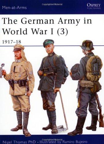 The German Army in World War I (3): 1917-18: v. 3 (Men-at-Arms)