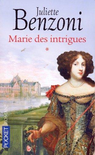 Marie. Vol. 1. Marie des intrigues