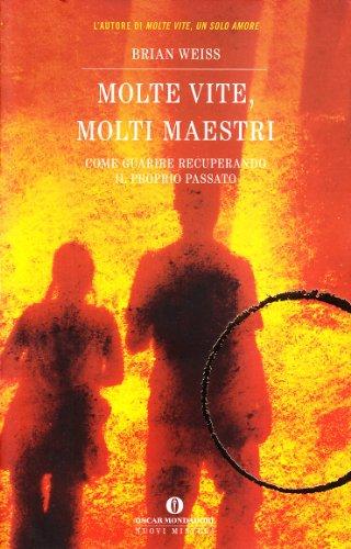 Molte vite, molti maestri