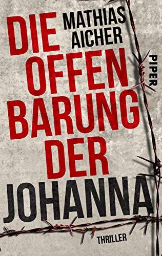 Die Offenbarung der Johanna: Thriller