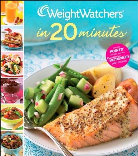 Weight Watchers in 20 Minutes: 250 Fresh, Fast Recipes