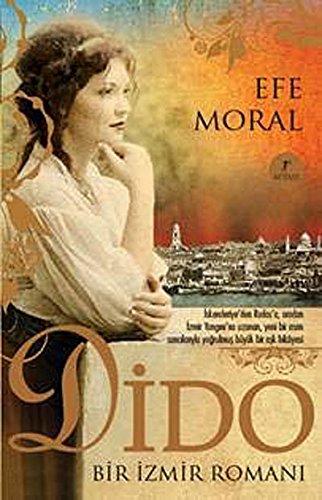 Dido: Bir Izmir Romani: Bir İzmir Romanı