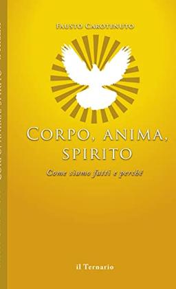 Corpo, Anima, Spirito