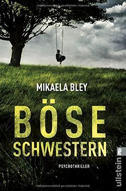 Böse Schwestern: Psychothriller (Ellen-Tamm-Thriller, Band 2)