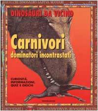 Carnivori dominatori incontrastati