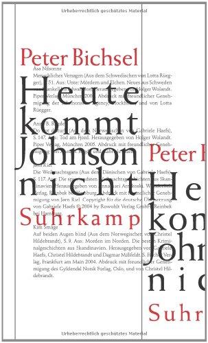 Heute kommt Johnson nicht: Kolumnen 2005-2008