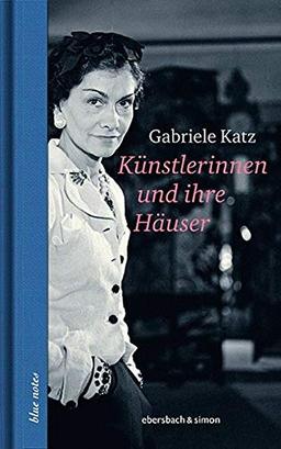 Künstlerinnen und ihre Häuser (blue notes)